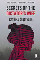 Secrets of the Dictator's Wife 191578901X Book Cover