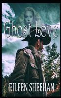 Ghost Love 1720076227 Book Cover