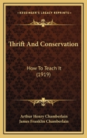 Thrift and Conservation: How to Teach It 1021342211 Book Cover