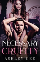 Necessary Cruelty 1734853131 Book Cover