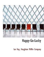 Happy-Go-Lucky 1500895385 Book Cover