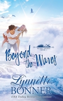 Beyond the Waves 1500607835 Book Cover