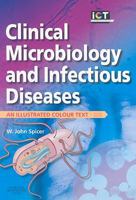 Clinical Microbiology and Infectious Diseases: An Illustrated Colour Text 0443103038 Book Cover