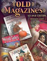 Old Magazines: Identification & Value Guide (Old Magazines) 1574323296 Book Cover