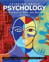 Thinking About Psychology: The Science of Mind and Behavior 0716785005 Book Cover