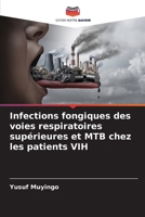 Infections fongiques des voies respiratoires sup�rieures et MTB chez les patients VIH 6204121901 Book Cover