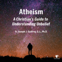 Atheism: A Christian's Guide to Understanding Unbelief 1666539775 Book Cover