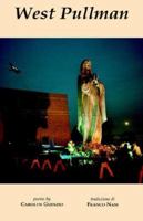 West Pullman: Poems (Bordighera Poetry Prize) 1884419704 Book Cover