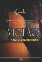 VIOLÃO: A Arte de Comunicar (Portuguese Edition) B0FHWFVCH6 Book Cover