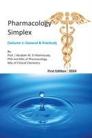 Pharmacology Simplex: Vol. 1: General and Practical B0DKHNJTS4 Book Cover