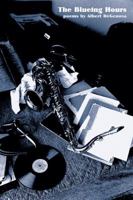 The Blueing Hours 0979882532 Book Cover