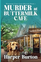 Murder at Buttermilk Cafe (Windmere Cove Cozy Mystery) B0GYB7H39P Book Cover