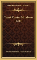 Trenk Contra Mirabeau (1789) 1166196828 Book Cover