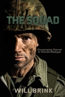 The SQUAD: Encouraging Veteran to Veteran Dialogue 1545666059 Book Cover