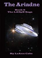 The Ariadne: Book 5: The LA9pN Saga 1737231956 Book Cover