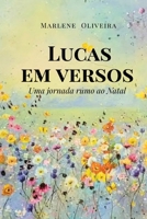 Lucas em versos: Uma jornada rumo ao Natal (Portuguese Edition) B0H5NWHDNB Book Cover