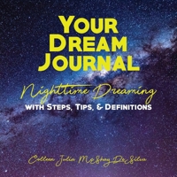 Your Dream Journal B0BL31BSK2 Book Cover