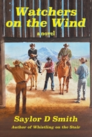 Watchers on the Wind 1663279039 Book Cover