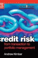 Credit Risk: From Transaction to Portfolio Management 0750656670 Book Cover