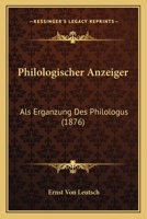 Philologischer Anzeiger 1517112133 Book Cover