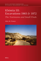 Khóstia III: Excavations 1965 & 1972: The Testimonia and Small Finds (McGill University Monographs in Classical Archaeology and Hi) 9004736832 Book Cover