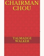 Chairman Chao 1086473973 Book Cover