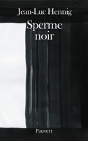 Sperme noir 2720215112 Book Cover