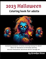 2023 Halloween coloring book for adults: 3 - Chilling Shadows: A Haunting Halloween Coloring Experience B0CGG8S43D Book Cover