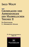 Grundlagen Und Anwendungen Der Maxwellschen Theorie II: Ein Repetitorium 3540621792 Book Cover