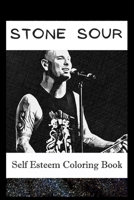 Self Esteem Coloring Book: Stone Sour Inspired Illustrations B093RP1ZQ2 Book Cover