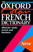 The Oxford Colour French Dictionary 0198600194 Book Cover
