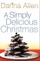 A Simply Delicious Christmas 0717117383 Book Cover
