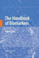 The Handbook of Biomarkers 1627038361 Book Cover