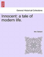 Innocent: a tale of modern life. Vol. II 1241375771 Book Cover