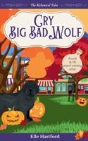 Cry Big Bad Wolf B0BL4VY2MT Book Cover