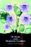 Of Wars and Morning Glories 059533458X Book Cover