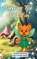 Luna im Tal der Elfen (German Edition) 3690361419 Book Cover