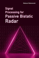 Signal Processing for Bistatic Radar 1630816620 Book Cover