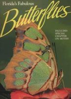 Florida's Fabulous Butterflies & Moths (Florida's Fabulous Series Vol 2)