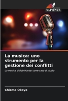 La musica: uno strumento per la gestione dei conflitti (Italian Edition) 620806631X Book Cover