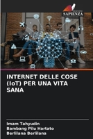 INTERNET DELLE COSE (IoT) PER UNA VITA SANA 6206106500 Book Cover