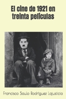 El cine de 1921 en treinta pel�culas B08YQMBZ12 Book Cover
