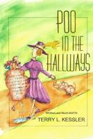 Poo in the Hallways: A True and Light View from a Maintenance Man Working in a Condominium High Rise for 17 Years 1480947873 Book Cover