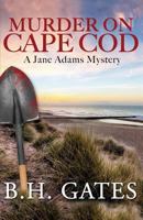 Murder on Cape Cod: A Jane Adams Mystery 1642372668 Book Cover