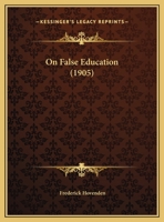 On False Education 1341489795 Book Cover