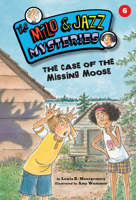 The Case of the Missing Moose 1575653311 Book Cover