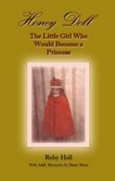 Honey Doll: The Little Girl Who Would Become a Princess 1943189269 Book Cover