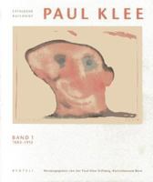 Paul Klee Catalogue Raisonne: Werke 1883-1912 3716511005 Book Cover