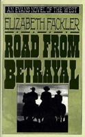 Road from Betrayal (Evans Novel of the West) 0871317346 Book Cover