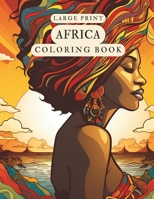 Large Print Africa Coloring Book B0CMQ2MZX5 Book Cover